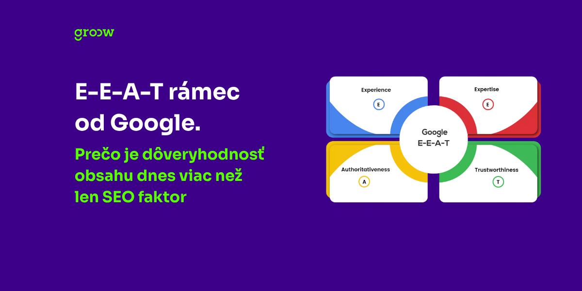 E-E-A-T rámec: prečo je dôveryhodnosť obsahu dnes viac než len SEO faktor